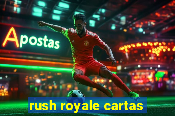 rush royale cartas